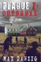 [Plague Z: Outbreak 01] • Plague Z · Outbreak [A Zombie Apocalypse Novel]